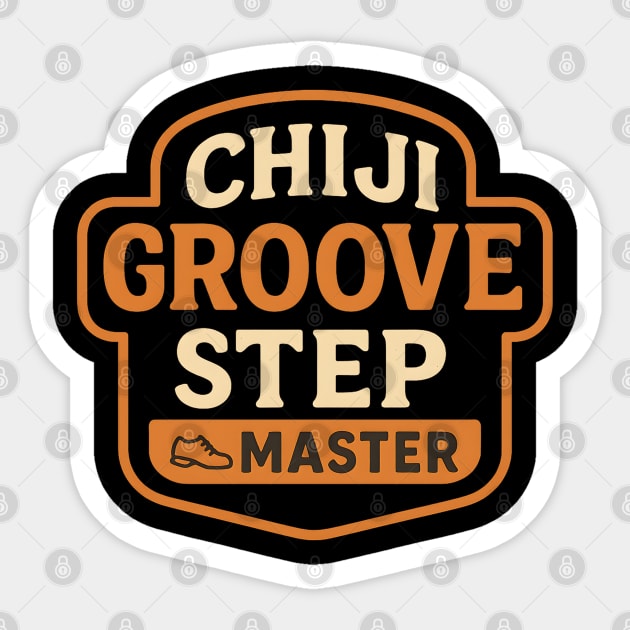 Chiji Groove Step Master Sticker by Eric's Store 4